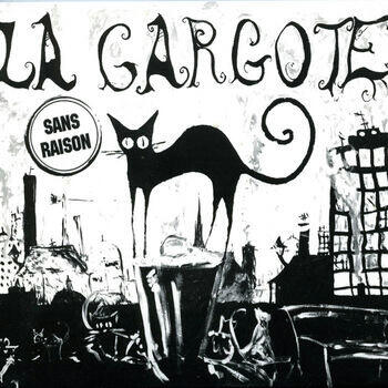 La Gargote album sans raison